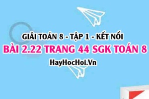 Giải bài 2.22 trang 44 Toán 8 Tập 1 SGK Kết nối tri thức